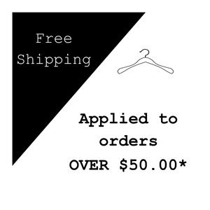 Free Shipping for Orders OVER $50.00*